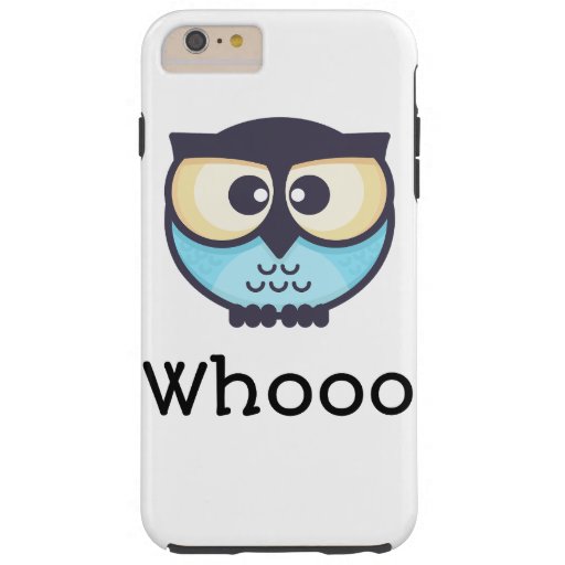 Cute Owl Whooo Tough iPhone 6 Plus Case