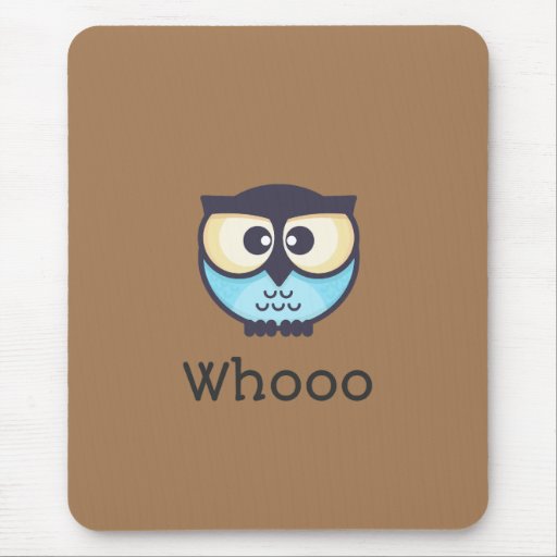Cute Owl Whooo Mouse Pad