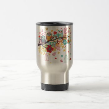 Cute Owls And Colourful Floral Image Background Travel Mug by TiagoMiguel at Zazzle