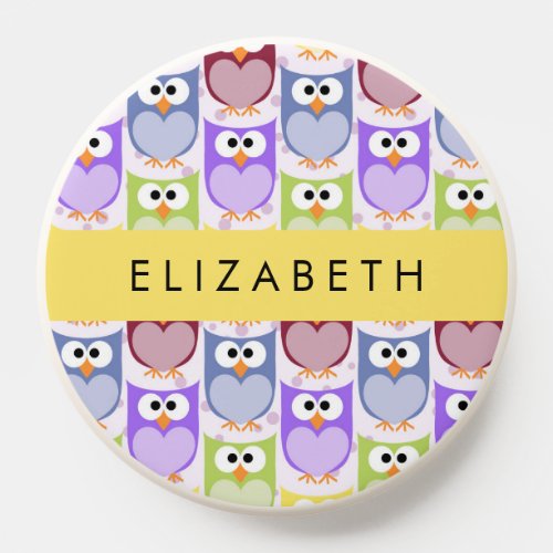 Cute Owls Owl Pattern Colorful Owls Your Name PopSocket
