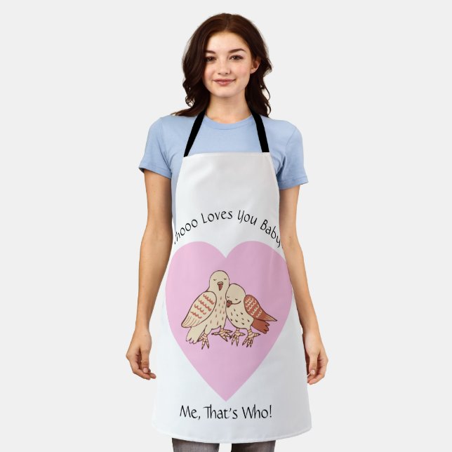 Cute Owls Valentine Holiday Whooo Loves You Baby? Apron (Worn)