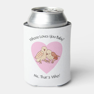 Cute Owls Who Loves You Baby Shower Valentine Can Cooler