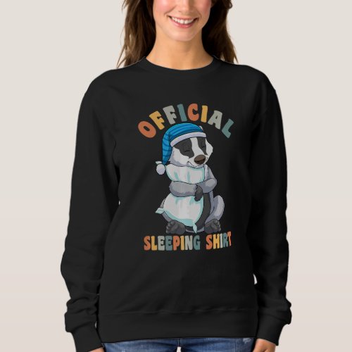 Cute Pajama for Women Nigh Sleeping Honey Badger   Sweatshirt