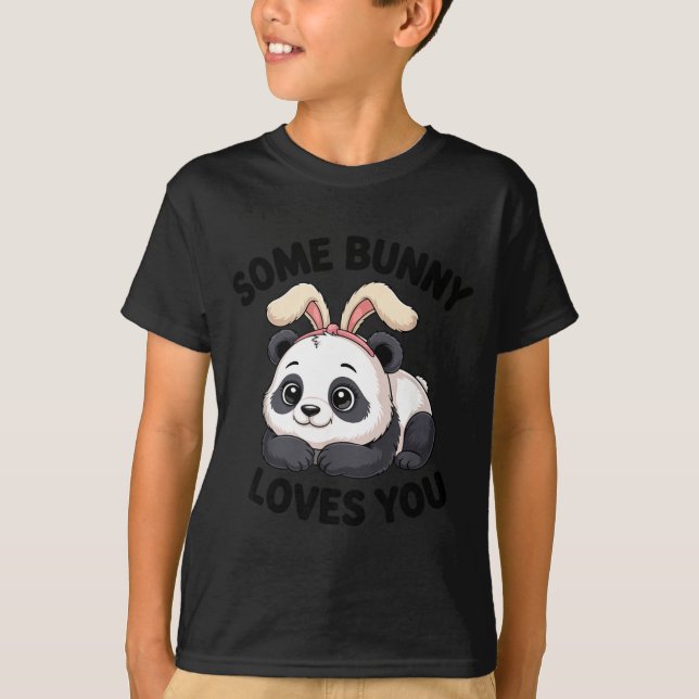 Cute Panda Bunny Some Bunny Loves You  T-Shirt (Front)