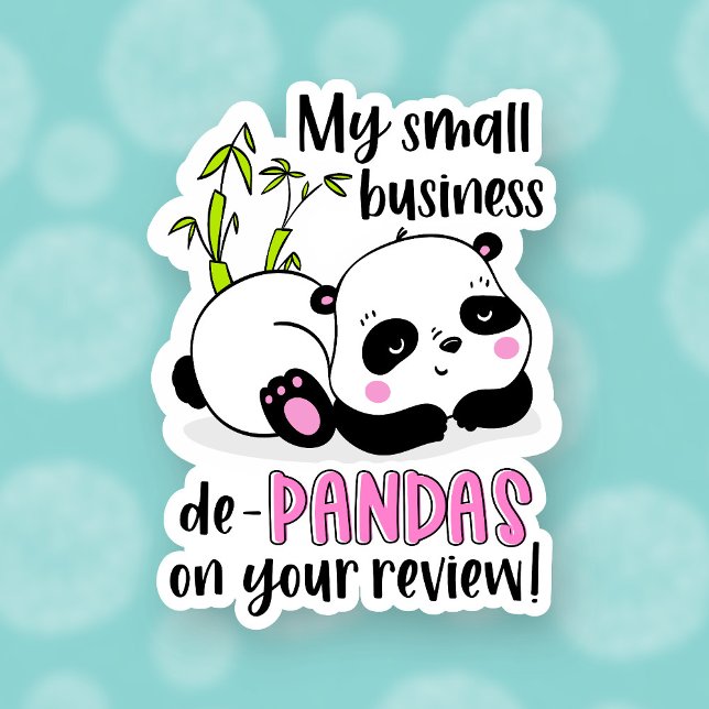 Cute Panda Pun Funny Leave a Review Small Business Sticker (Creator Uploaded)