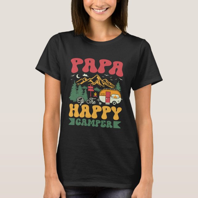 Cute Papa Of The Happy Camper Groovy Camping Trip T-Shirt (Front)