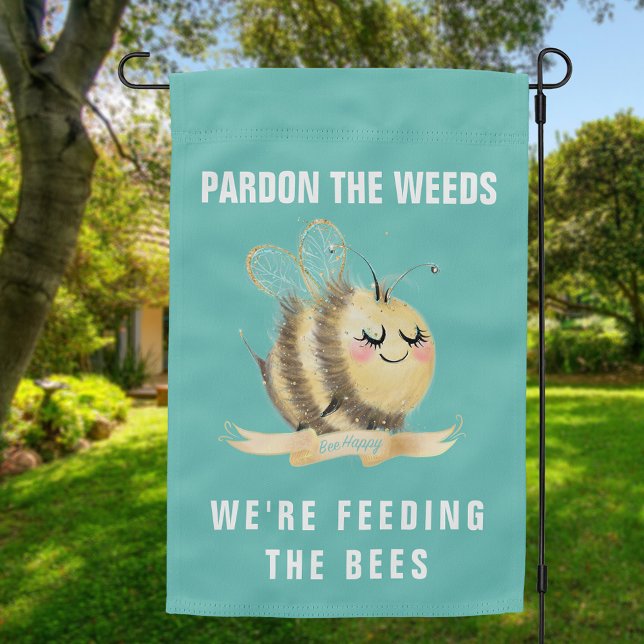 Cute Pardon the Weeds Bee Feeding Yard Sign (Creator Uploaded)