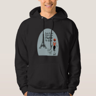 Cute Parisian Just A Girl With Zero Fluffs To Give Hoodie