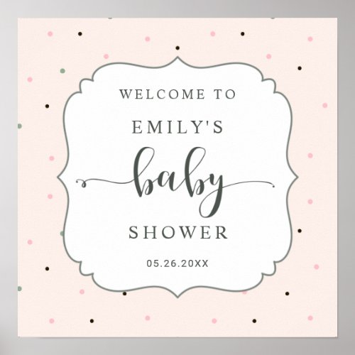 Cute Pastel Polka Dot Girl Baby Shower Welcome Poster