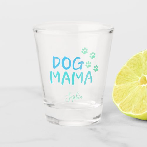 Cute Paw and Dog MAMA Typography   Shot Glass