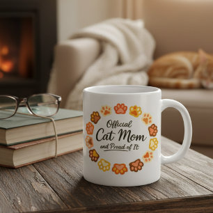  Cute Paw Print Official Cat Mom & Proud Of It  Coffee Mug