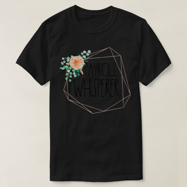 Cute Payroll Women Coworkers Human Resources Team  T-Shirt (Design Front)