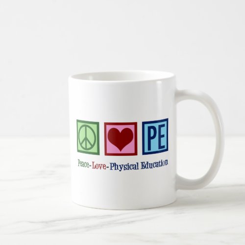 Cute PE Teacher Peace Love Physical Education Coffee Mug