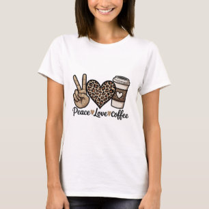 Cute Peace Love Coffee SVG - Glitter and Leopard  T-Shirt