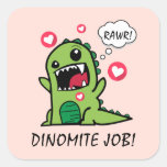 Cute Peach Dinosaur Dino Mite Job School  Square Sticker