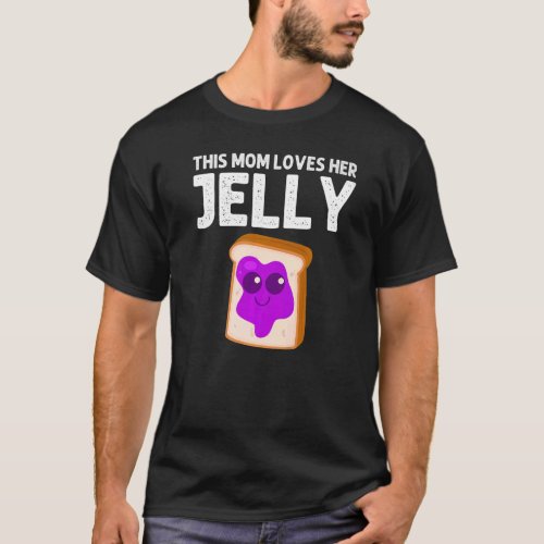 Cute Peanut Butter And Jelly Mom Women Matching BF T_Shirt