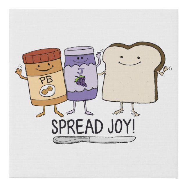 Cute Peanut Butter & Jelly & Bread Spread Joy Faux Canvas Print (Front)