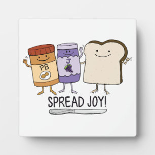 Cute Peanut Butter & Jelly & Bread Spread Joy Plaque