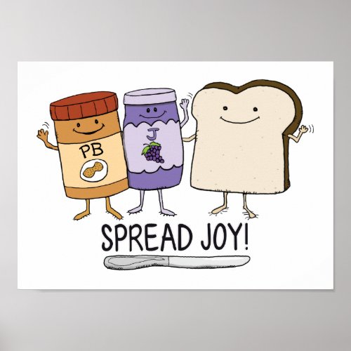 Cute Peanut Butter  Jelly  Bread Spread Joy Poster