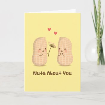 Cute Peanuts Nuts About You Pun Love Humor Card by RustyDoodle at Zazzle