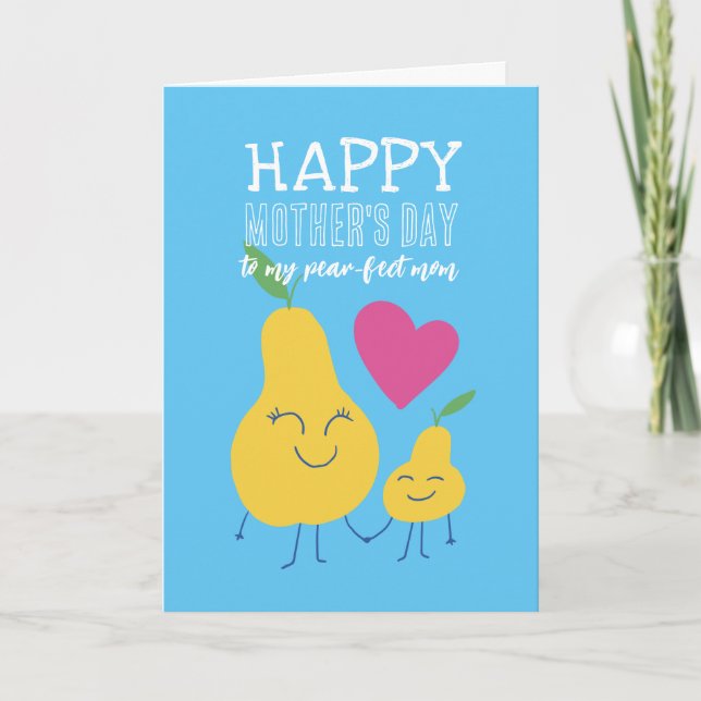 Cute Pear Fruit Pun Cartoon Happy Mother's Day Card (Front)