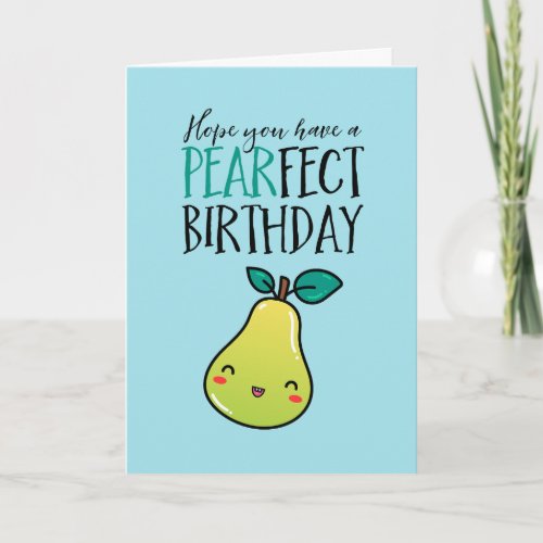 Cute Pear Fruit Pun Funny Pearfect Birthday Card