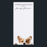 Cute Pembroke Welsh Corgi Magnetic Notepad<br><div class="desc">Dog Doodle Notepad, Dog Mom and Dog Dad Notepad, List Pad, To Do List. This Adorable Dog Notepad will be the perfect addition to a Dog Lovers Desk or Refrigerator! Whether it's to jot down reminders, grocery lists, to-do lists, places to go, or notes for Work or School. This Cute...</div>