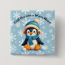 Cute Penguin Button - Chill Out with a Warm Heart!