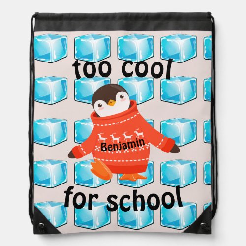 Cute Penguin Custom Too Cool For School Kids Drawstring Bag