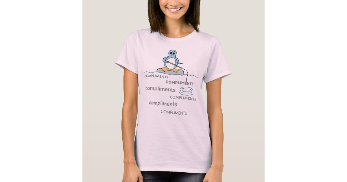Cute Penguin Fishing for Compliments Metaphor T-Shirt