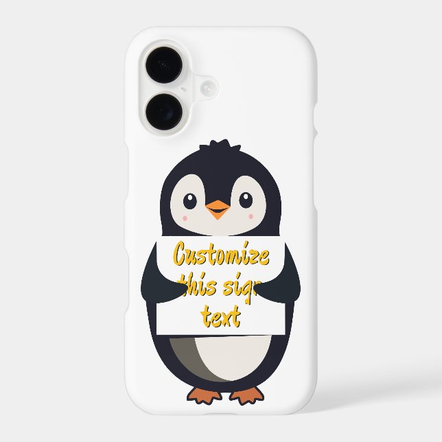 Cute penguin holding a sign for personalized text iPhone case (Back)