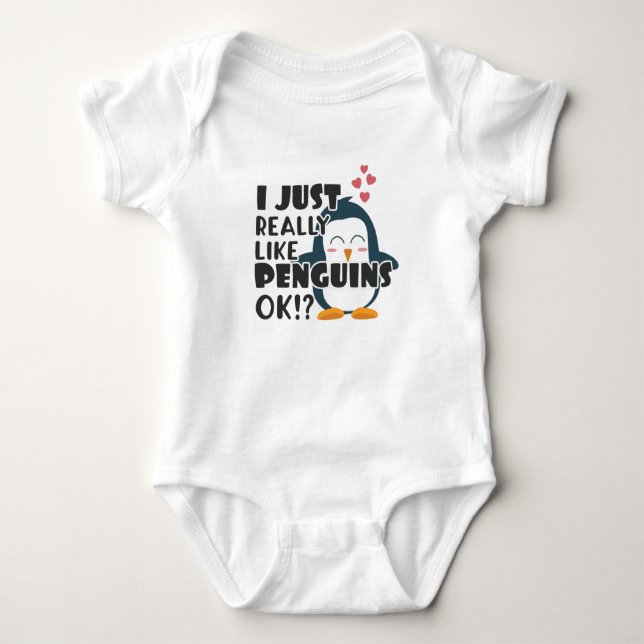 Cute Penguin I Just Really Like Penguins OK? Baby Bodysuit (Front)