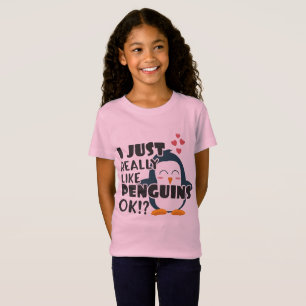 Cute Penguin I Just Really Like Penguins OK? T-Shirt