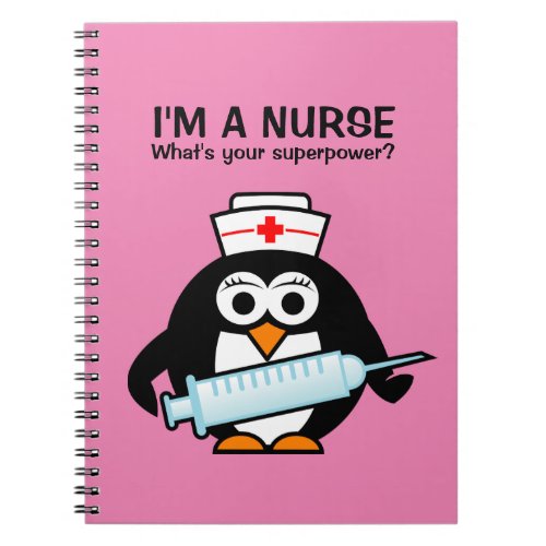 Cute penguin nurse and funny quote spiral notebook