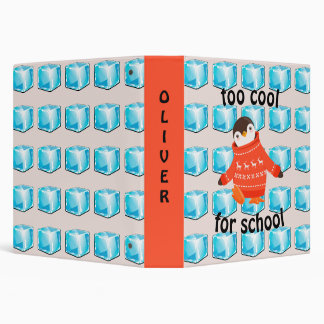 Cute Penguin "Too Cool For School" Custom Name 3 Ring Binder