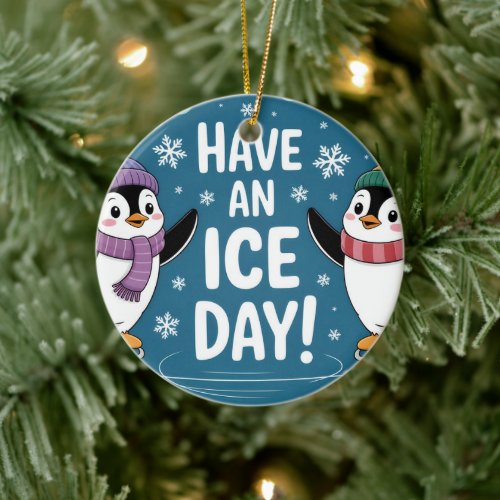 Cute Penguins Ice Skating Cartoon, Have an Ice Day Ceramic Ornament
