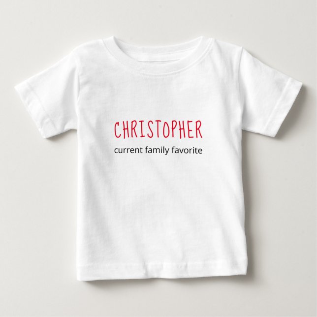 Cute Personalized Current Family Favorite Red Baby T-Shirt (Front)