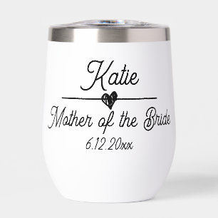 Cute Personalized Mother of the Bride Thermal Wine Tumbler