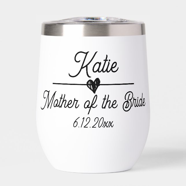 Cute Personalized Mother of the Bride Thermal Wine Tumbler (Front)