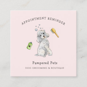 Cute Pet groomer Appointment reminder Square Business Card