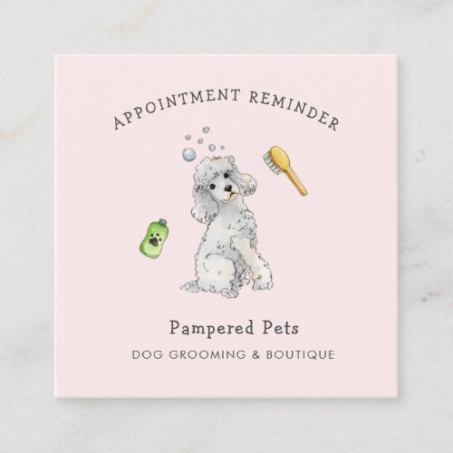 Cute Pet groomer Appointment reminder  Square Business Card