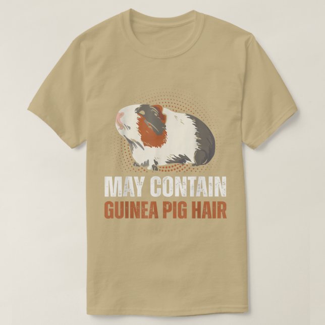 Cute Pet Lover May Contain Guinea Pig Hair  T-Shirt (Design Front)
