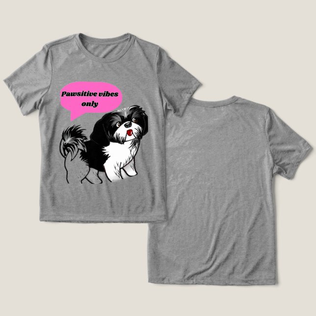 Cute Pet Lover T-Shirt Tri-Blend Shirt (Design Front & Back)