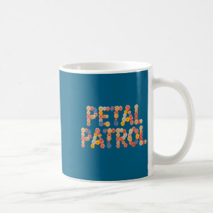 Cute petal patrol do crew tribe bridal future mrs coffee mug