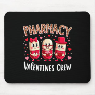 Cute Pharmacy Valentine Crew Pills For Pharmacy Te Mouse Pad