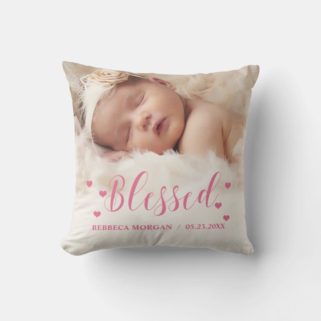 Cute Photo Pink Blessed Newborn Baby Birth Throw Pillow (Front)