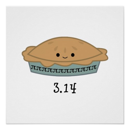 Cute Pi Day 314 Poster