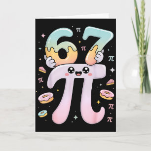 Cute Pi Day 67 Math Apparel Funny Pi Number Design Card