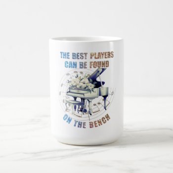 Cute Piano Player Best On Bench Quote Coffee Mug by QuoteLife at Zazzle