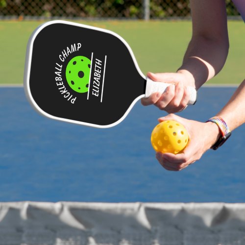 Cute Pickleball Champ Name Ball Black Green Sport Pickleball Paddle